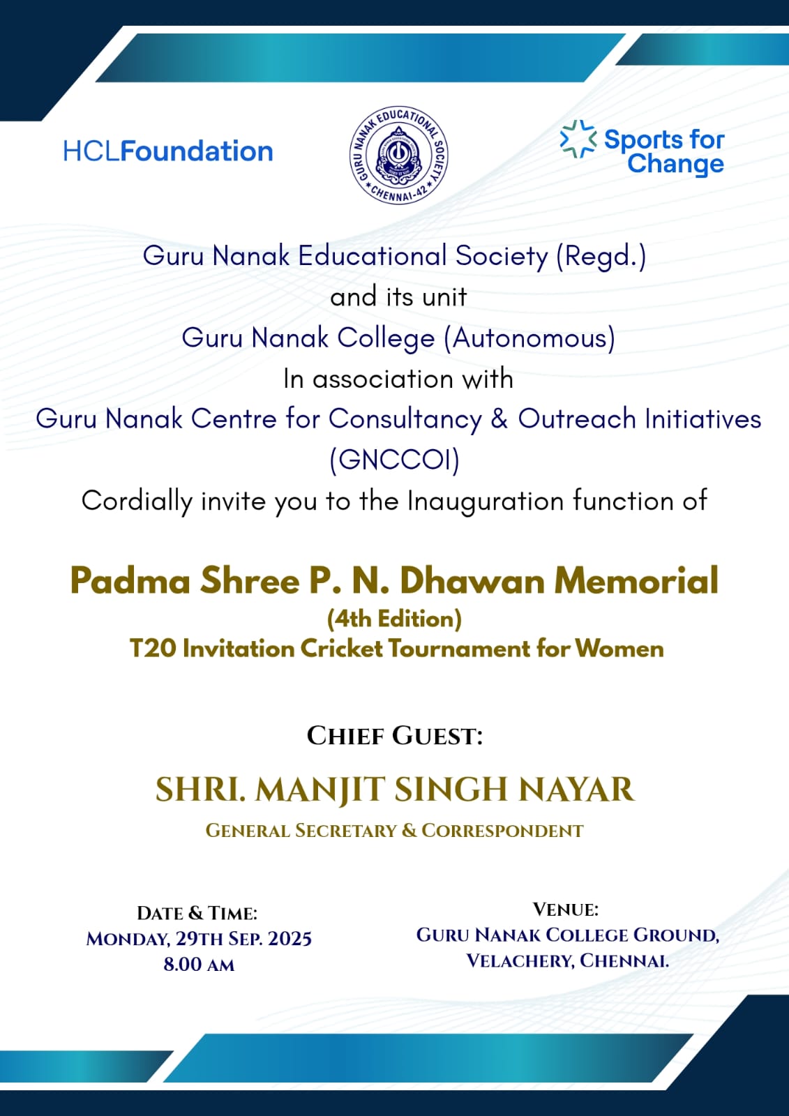 Inauguration of Padma Shree  P N Dhawan Memorial - 4th Edition T20 Invitation Cricket Tournament for Women .