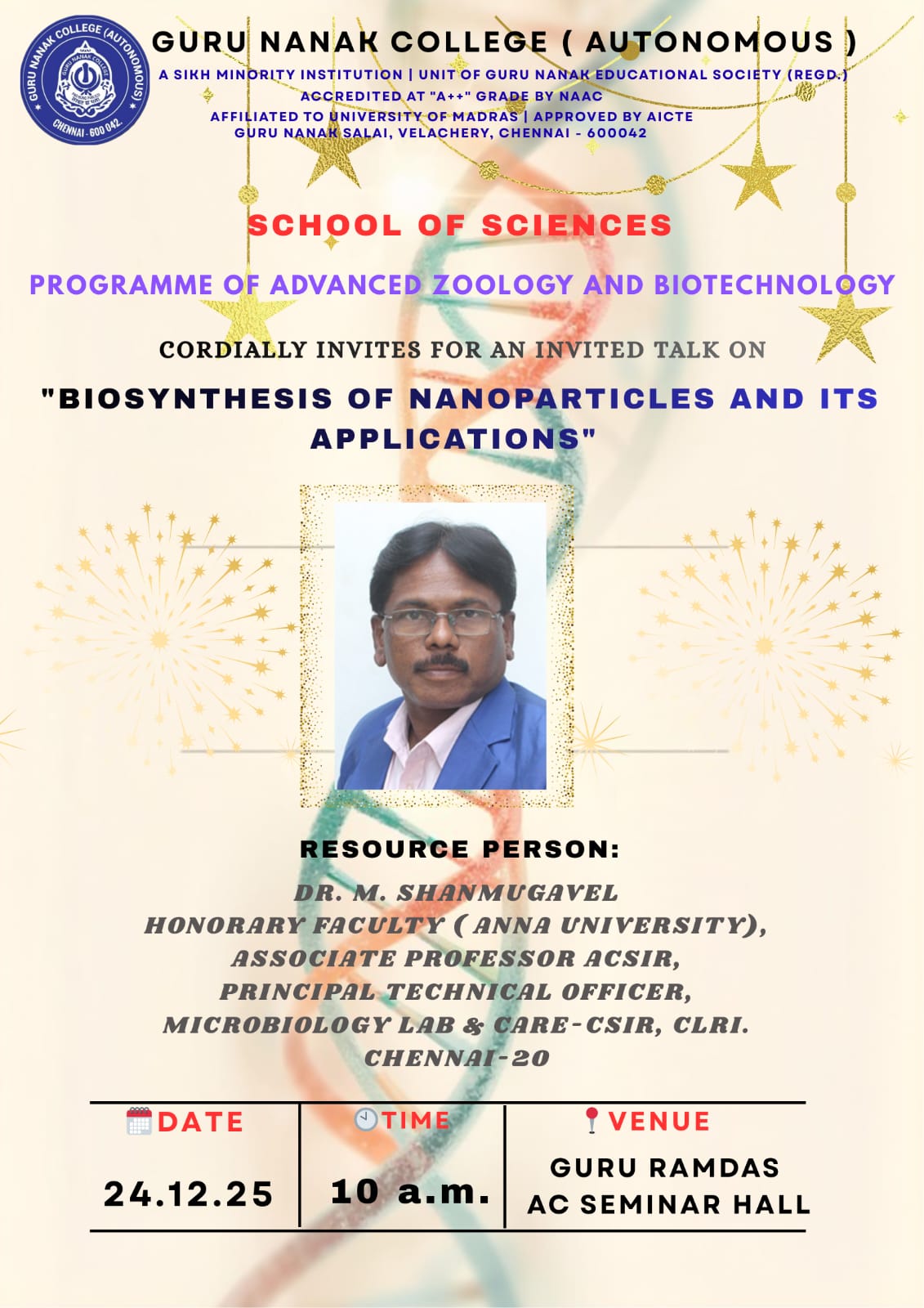Programme of Advanced Zoology and Biotechnology organises an Invited Talk on Biosynthesis of Nanoparticles and its applications.